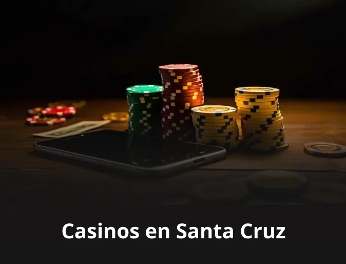 Casinos en Santa Cruz