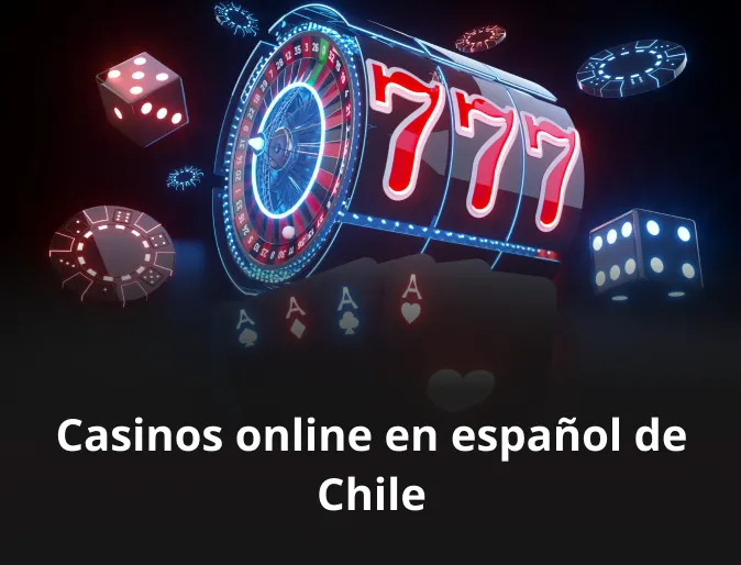 Casinos online en español de Chile