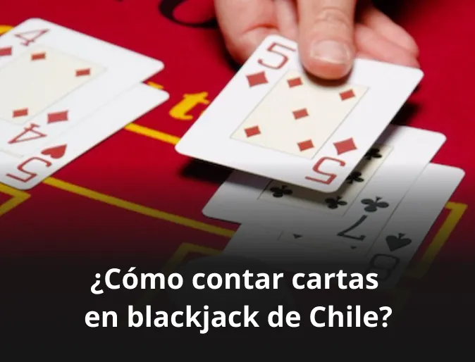 Cómo contar cartas en blackjack de Chile