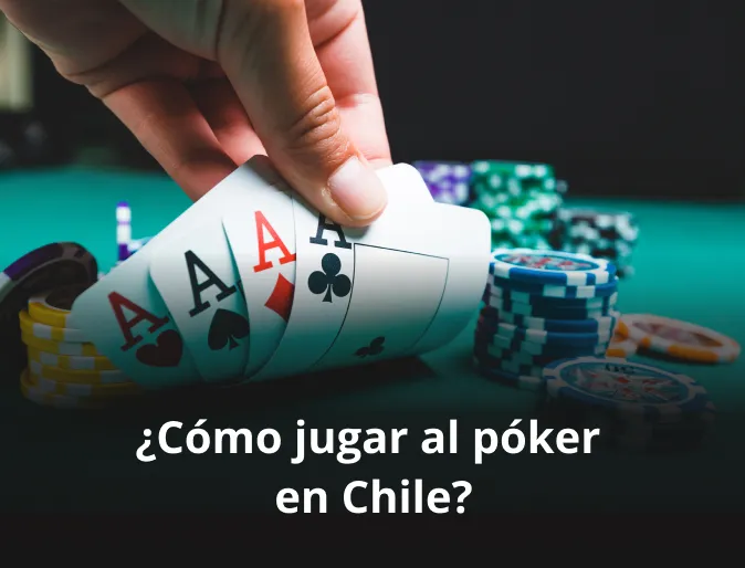Cómo jugar al póker en Chile