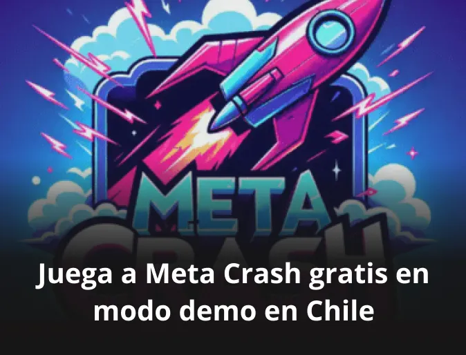 Juega a Meta Crash gratis en modo demo en Chile