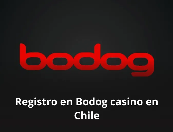 Registro en Bodog casino en Chile