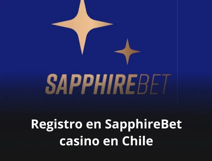 Registro en SapphireBet casino en Chile