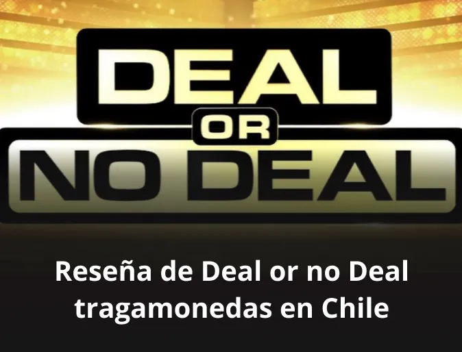 Reseña de Deal or no Deal tragamonedas en Chile