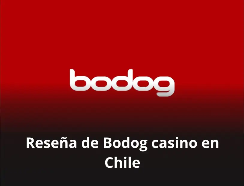 Reseña de Bodog casino en Chile